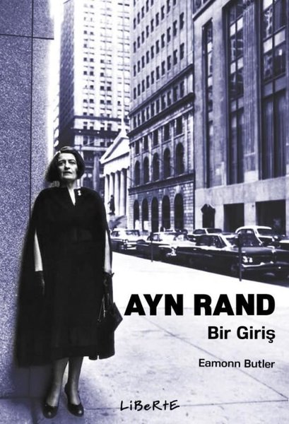 Ayn Rand: Bir Giriş