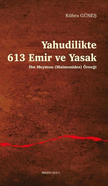 Yahudilikte 613 Emir ve Yasak - İbn Meymun (Maimonides) Örneği