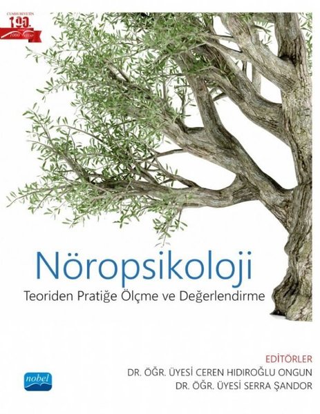 Nöropsikoloji - Teoriden Pratiğe Ölçme ve Değerlendirme