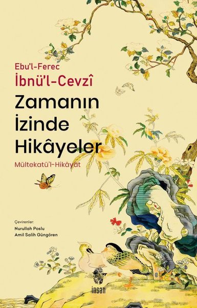 Zamanın İzinde Hikayeler - Mültakatü'l Hikayat