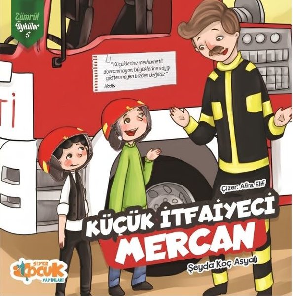 Küçük İtfaiyeci Mercan - Zümrüt Öyküler 5