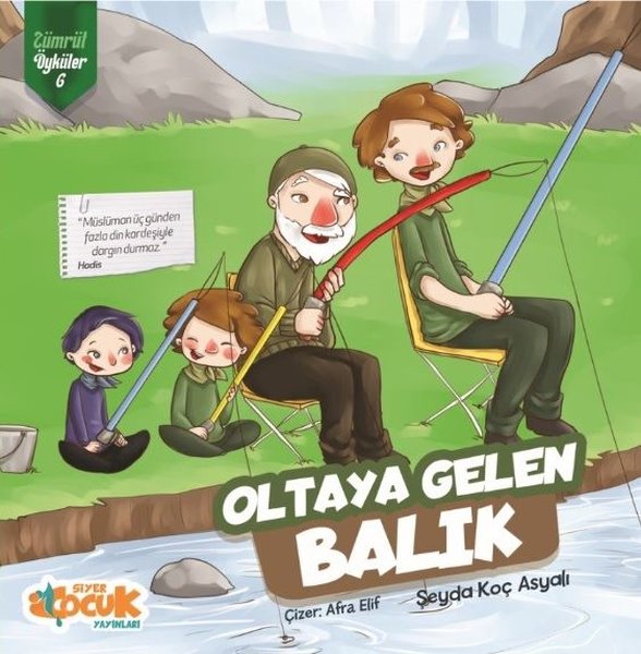 Oltaya Gelen Balık - Zümrüt Öyküler 6