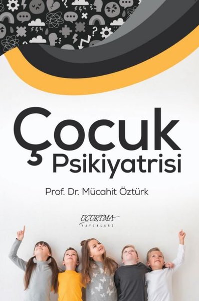 Çocuk Psikiyatrisi