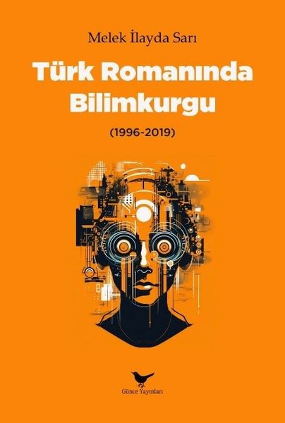 Türk Romanında Bilimkurgu 1996 - 2019