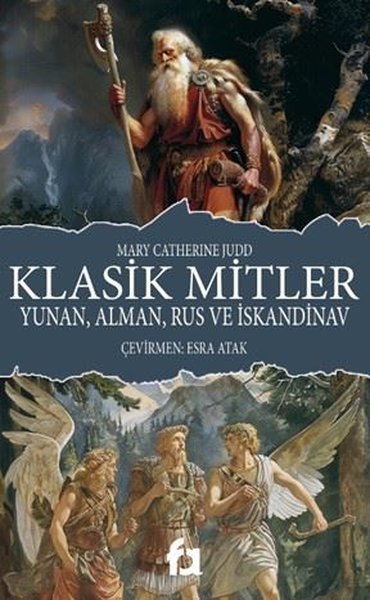 Klasik Mitler - Yunan Alman Rus ve İskandinav