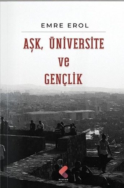 Aşk Üniversite ve Gençlik