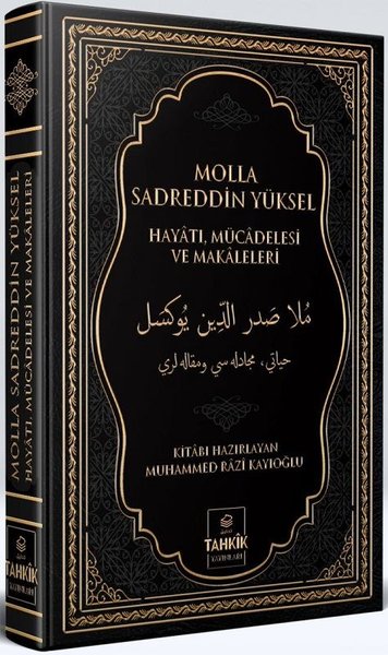 Molla Sadreddin Yüksel Hayatı Mücadelesi ve Makaleleri