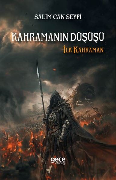 Kahramanın Düşüşü - İlk Kahraman