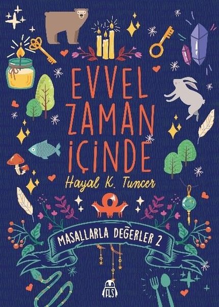 Evvel Zaman İçinde - Masallarla Değerler 2