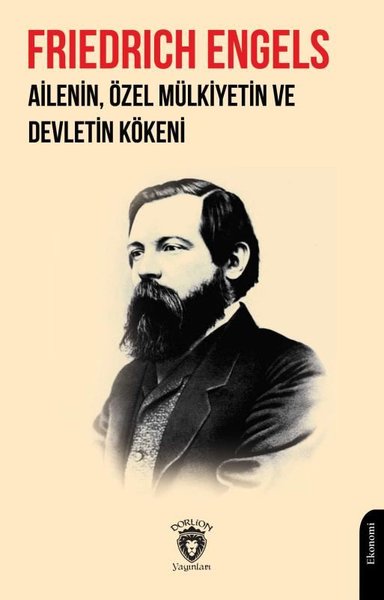 Ailenin Özel Mülkiyetin ve Devletin Kökeni