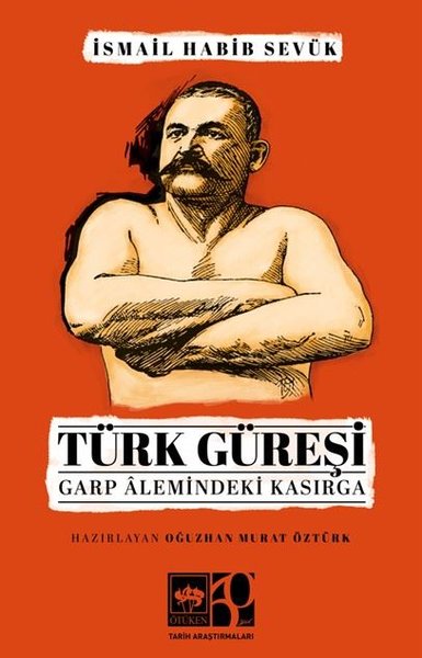 Türk Güreşi - Garp Alemindeki Kasırga