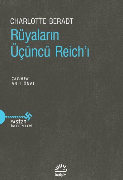 Rüyaların Üçüncü Reich'ı - Faşizm İncelemeleri