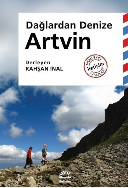 Artvin: Dağlardan Denize - Memleket İletişim Kitapları