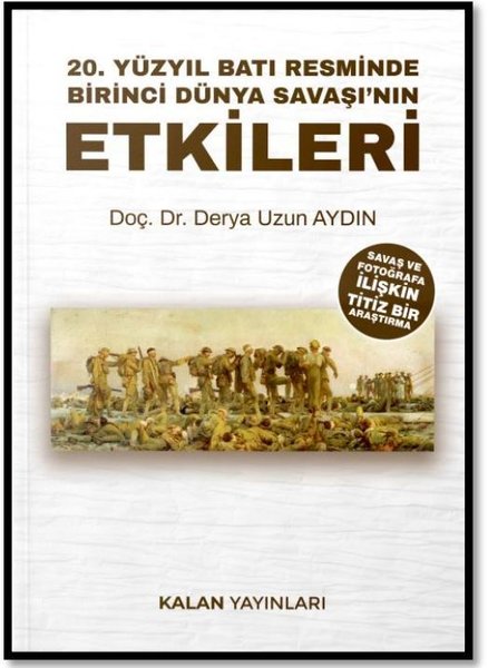 20. Yüzyıl Batı Resminde Birinci Dünya Savaşı'nın Etkileri