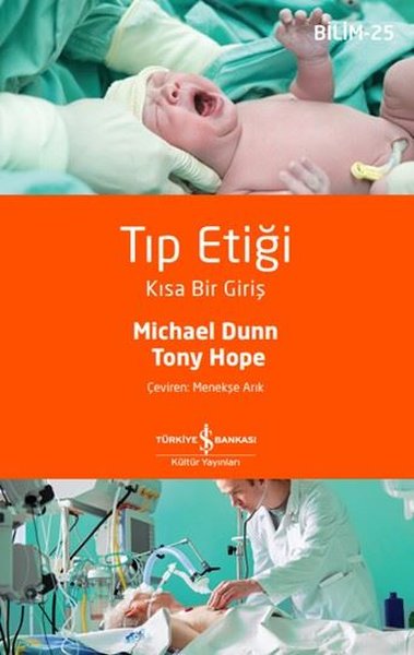 Tıp Etiği - Kısa Bir Giriş - Bilim 25