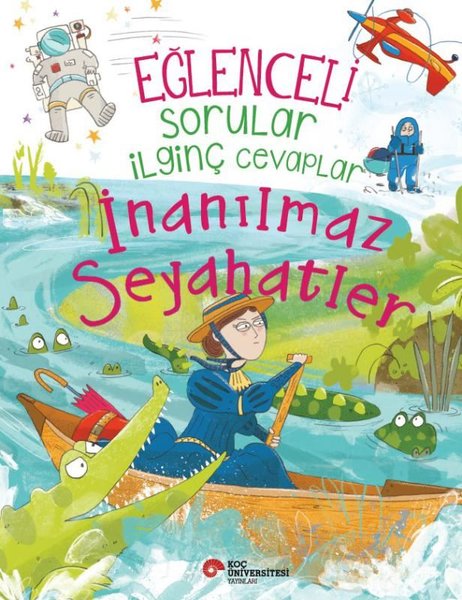 Eğlenceli Sorular İlginç Cevaplar - İnanılmaz Seyahatler