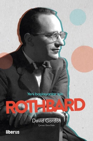 Yeni Başlayanlar İçin Rothbard