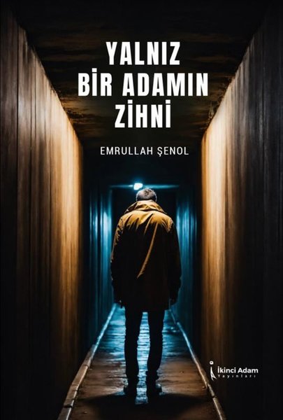 Yalnız Bir Adamın Zihni