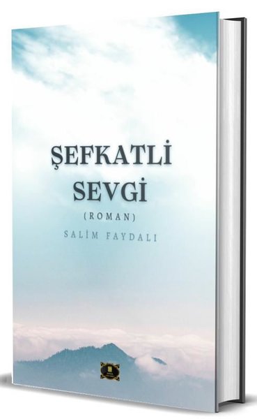 Şefkatli Sevgi