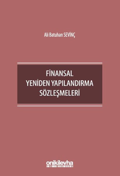 Finansal Yeniden Yapılandırma Sözleşmeleri