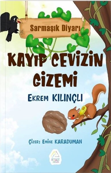 Kayıp Cevizin Gizemi - Sarmaşık Diyarı