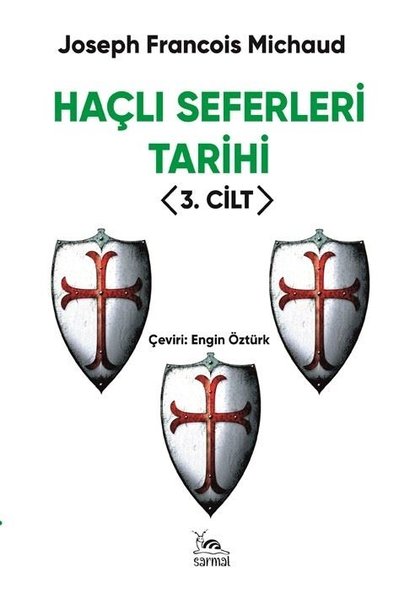 Haçlı Seferleri Tarihi 3. Cilt