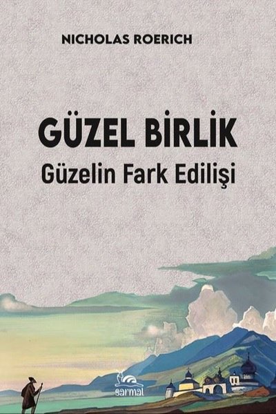 Güzel Birlik - Güzelin Fark Edilişi