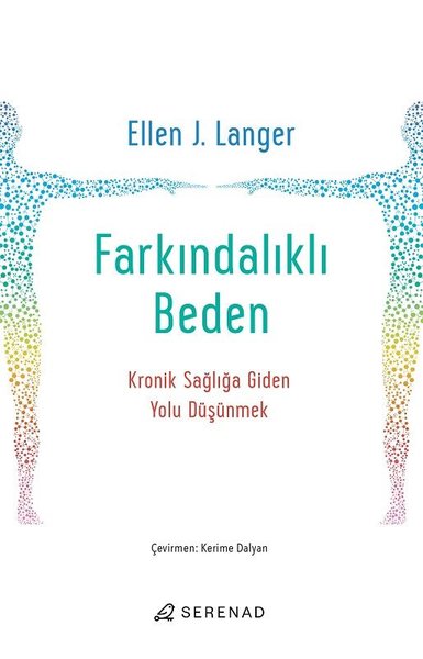 Farkındalıklı Beden - Kronik Sağlığa Giden Yolu...