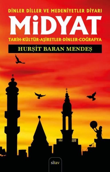 Midyat - Dinler Diller ve Medeniyetler Diyarı - Tarih - Kültür - Aşiretler - Dinler - Coğrafya