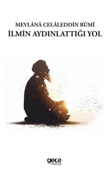 İlmin Aydınlattığı Yol