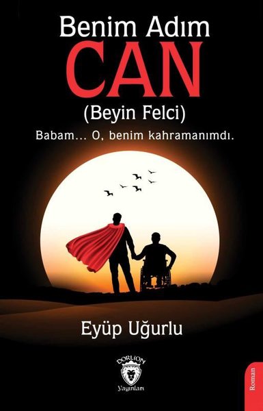 Benim Adım Can - Beyin Felci