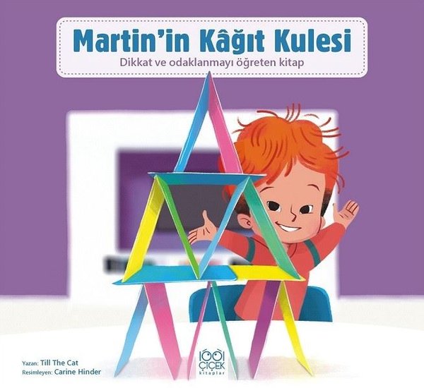 Martin'in Kağıt Kulesi - Dikkat ve Odaklanmayı Öğreten Kitap