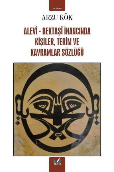 Alevi - Bektaşi İnancında Kişiler Terim ve Kavramlar Sözlüğü