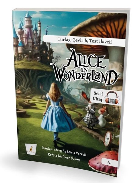 Alice in Wonderland A1 - Türkçe Çevirili Test İlaveli