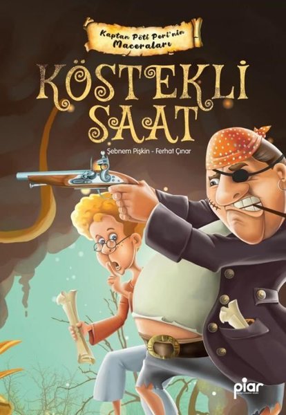 Köstekli Saat - Kaptan Pöti Peri'nin Maceraları