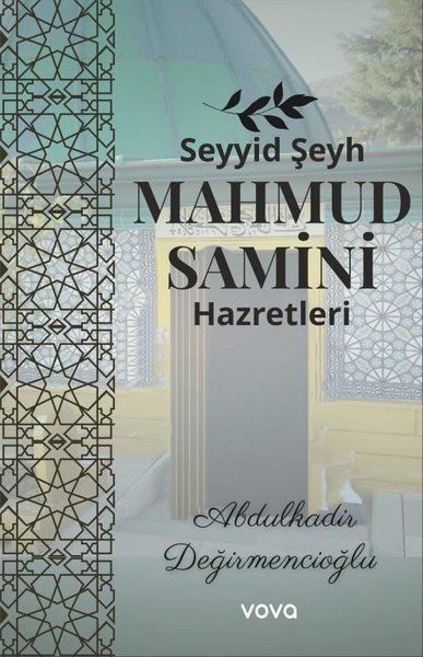 Seyyid Şeyh Mahmud Samini Hazretleri