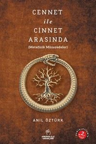 Cennet İle Cinnet Arasında (Metafizik Müzayedeler)