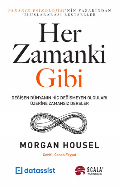 Her Zamanki Gibi - Değişen Dünyanın Hiç Değişmeyen Olguları Üzerine Zamansız Dersler