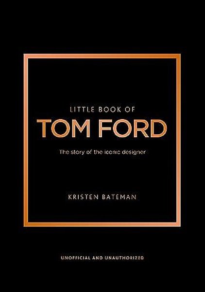 Little Book of Tom Ford