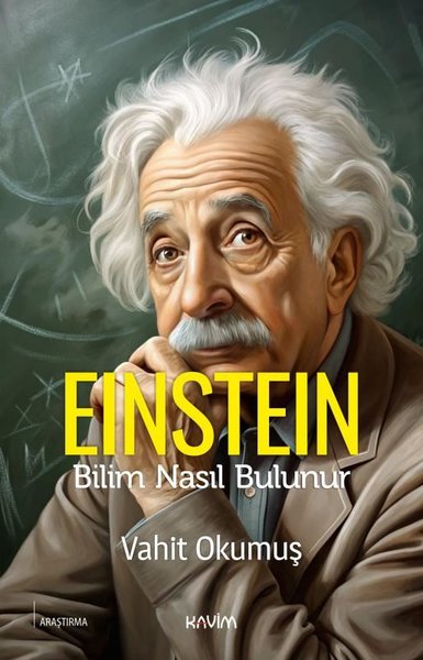 Einstein - Bilim Nasıl Bulunur