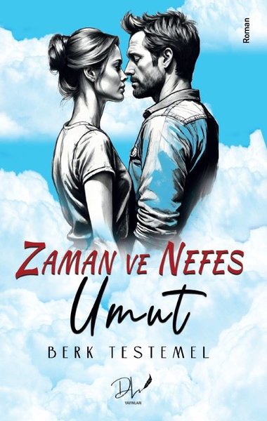 Zaman ve Nefes - Umut