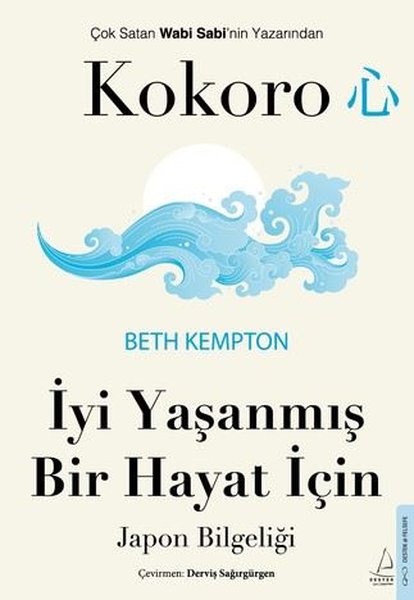 Kokoro - İyi Yaşanmış Bir Hayat İçin Japon Bilg...