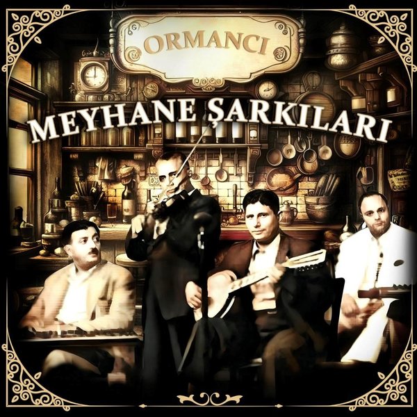 Meyhane Şarkıları-Ormancı Plak