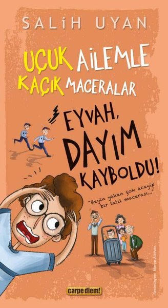 Eyvah Dayım Kayboldu! Uçuk Kaçık Ailemle Maceralar 7