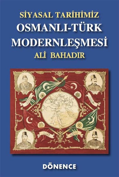 Osmanlı - Türk Modernleşmesi