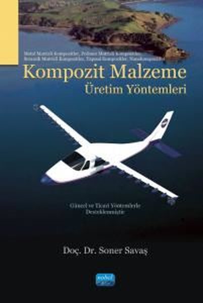 Kompozit Malzeme Üretim Yöntemleri
