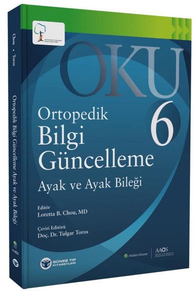 Oku 6 - Ortopedik Bilgi Güncelleme Ayak ve Ayak Bileği