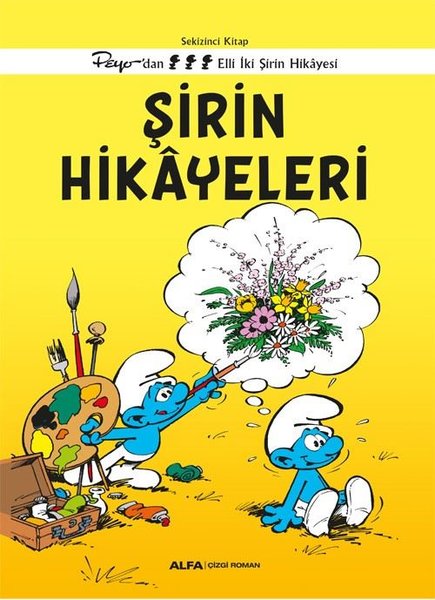 Şirin Hikayeleri - Peyo'dan Elli İki Şirin Hikayesi - Sekizinci Kitap