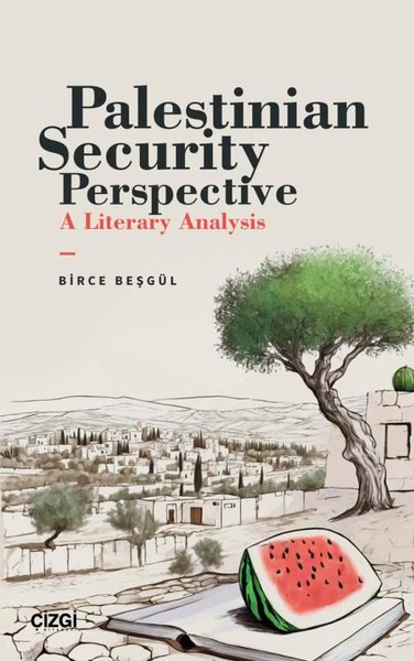 Palestinian Security Perspective - A Literary Analysis