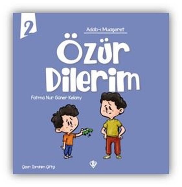 Özür Dilerim - Adab-ı Muaşeret 2